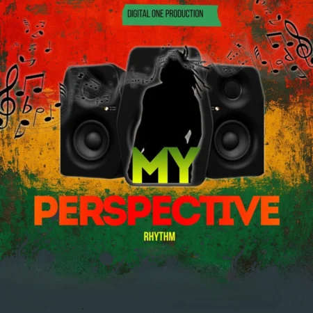 My Perspective Riddim - Digital One Production