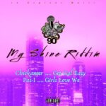 My Shine Riddim – 90 Degrees Music