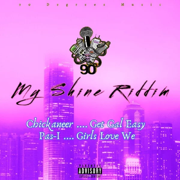 My Shine Riddim - 90 Degrees Music