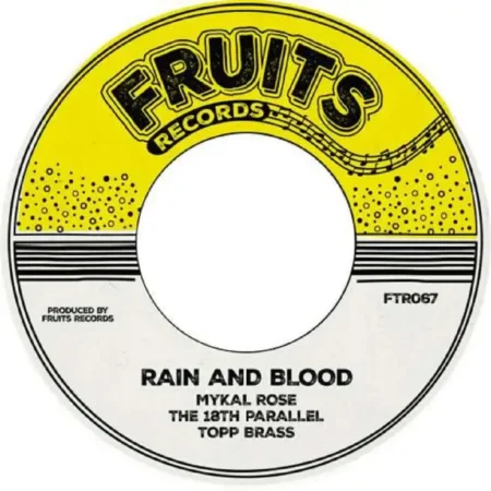 Mykal Rose Ft. 18th Parallel & Topp Brass - Rain And Blood