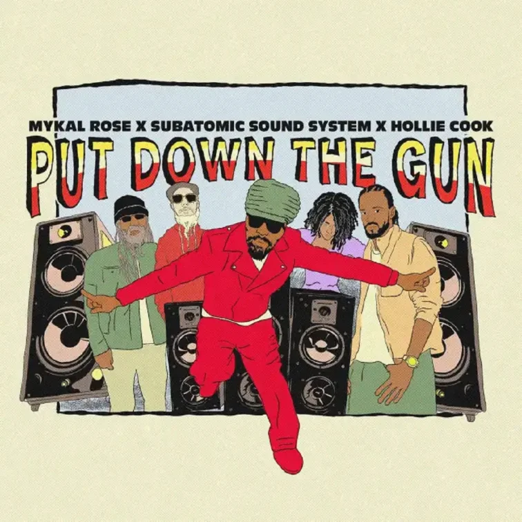 Mykal Rose X Subatomic Sound System X Hollie Cook - Put Down The Gun