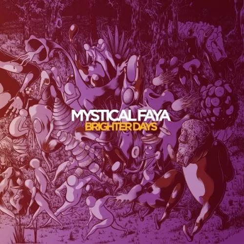 mystical faya - brighter days (album)