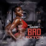 Nadg – Bad Bxtch