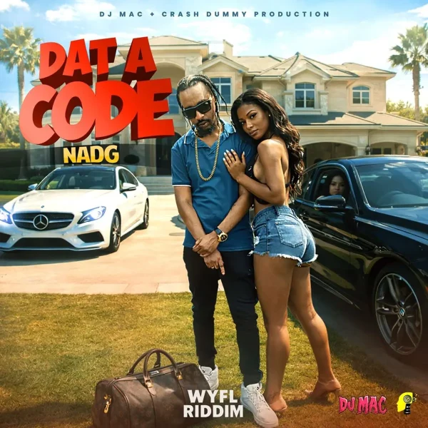 Nadg - Dat A Code (Wyfl Riddim)
