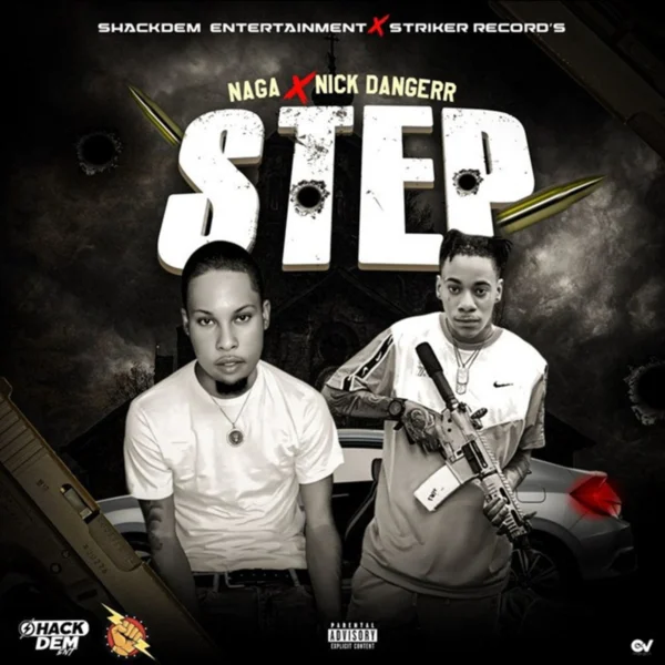 Naga X Nick Dangerr - Step