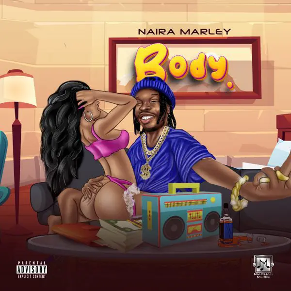 naira marley - body