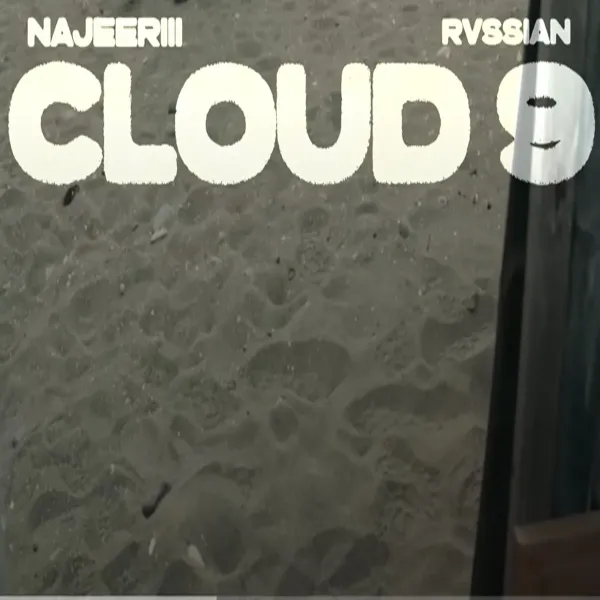 Najeeriii - Cloud 9