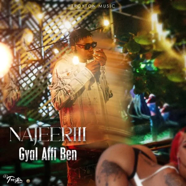 Najeeriii - Gyal Affi Ben