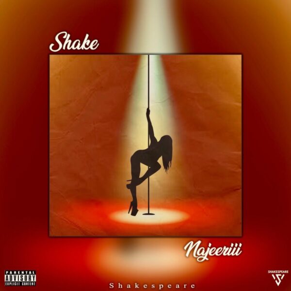 Najeeriii – Shake Najeeriii - Shake