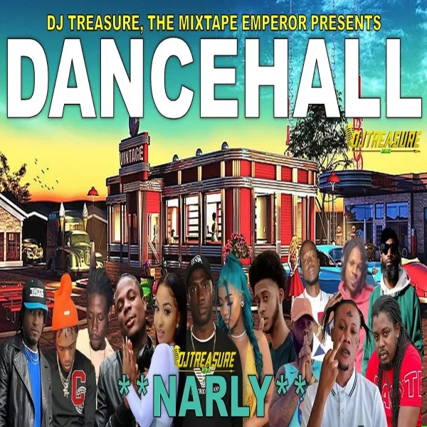 Narly Dancehall Mixtape - Dj Treasure