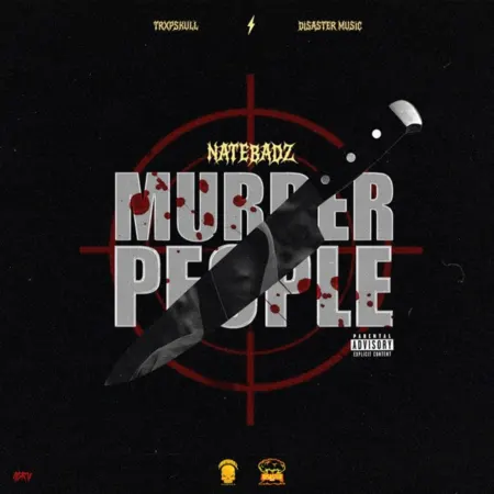 Natebadz - Murder People