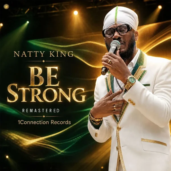 Natty King - Be Strong (Remastered) Natty King - Be Strong (Remastered)