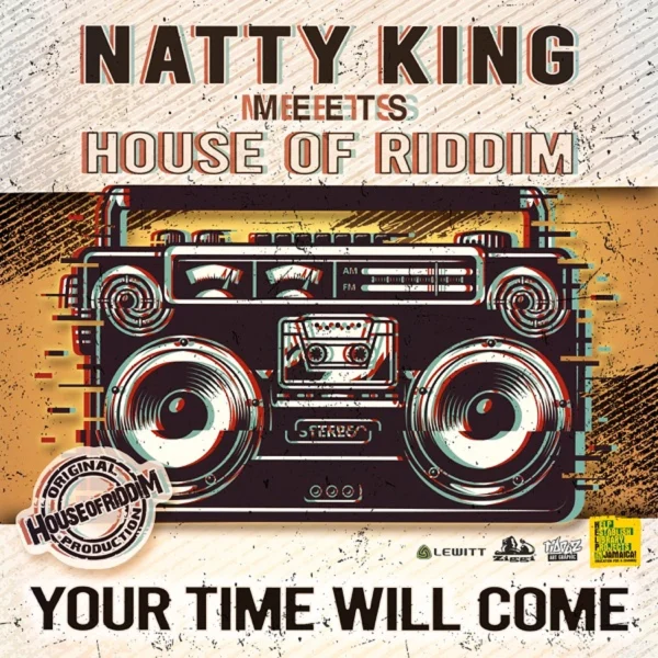 Natty King - Your Time Will Come