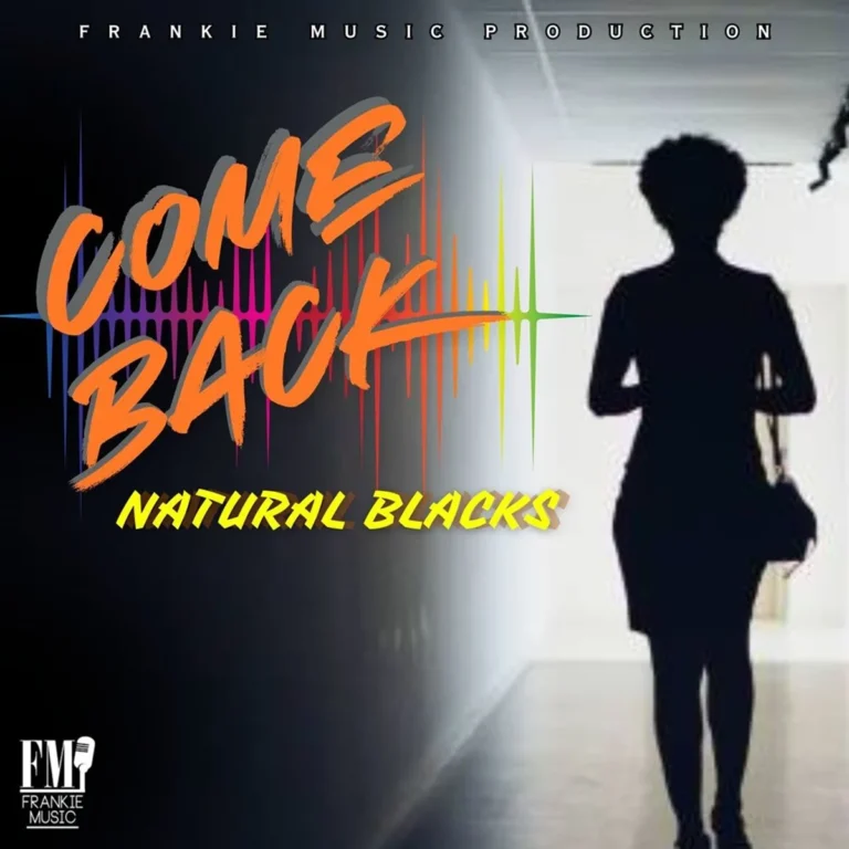Natural Blacks - Come Back