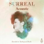 Natural High Jamaica Ft. Tessanne Chin – Surreal (Acoustic)