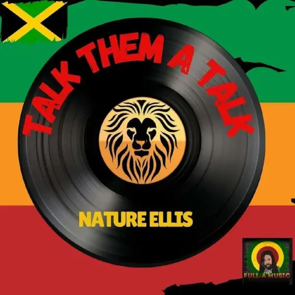 Nature Ellis - Talk Them A Talk