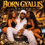 Navino – Born Gyallis