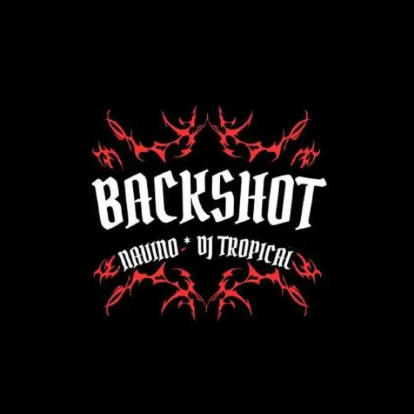 Navino & Dj Tropical - Backshot