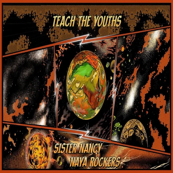 Naya Rockers & Sister Nancy - Teach The Youths