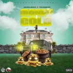 Nazzledon x Younq Don – Money & Gold