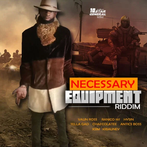 Necessary Equipment Riddim - 10 Star General Records