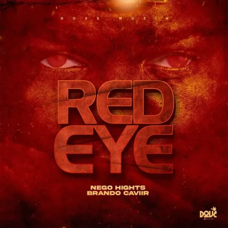 Nego Hights X Brando Caviir - Red Eye
