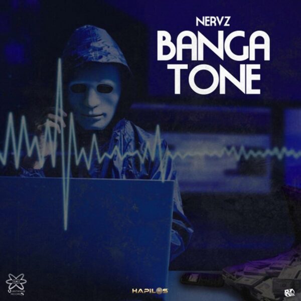 Nervz – Banga Tone Nervz - Banga Tone