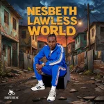 Nesbeth – Lawless World