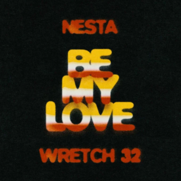 Nesta & Wretch 32 – Be My Love (Pt. 2) Nesta & Wretch 32 - Be My Love (pt. 2)