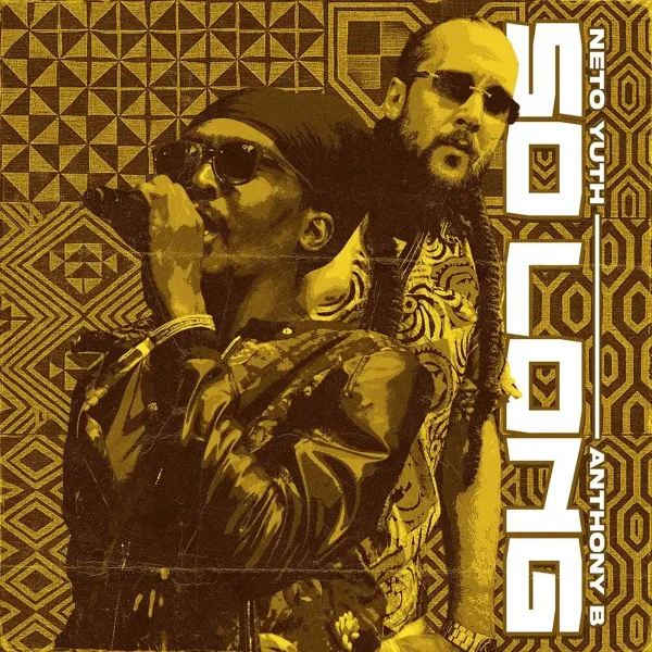 Neto Yuth Ft. Anthony B - So Long