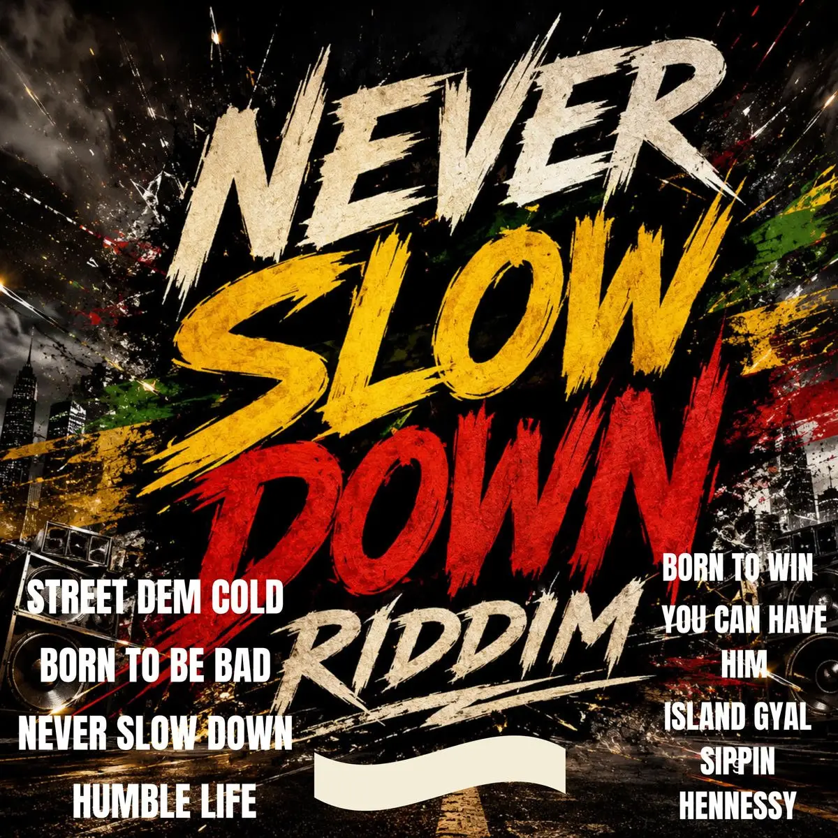 Never Slow Down Riddim – RadioJLR Production Never Slow Down Riddim - Radiojlr Production