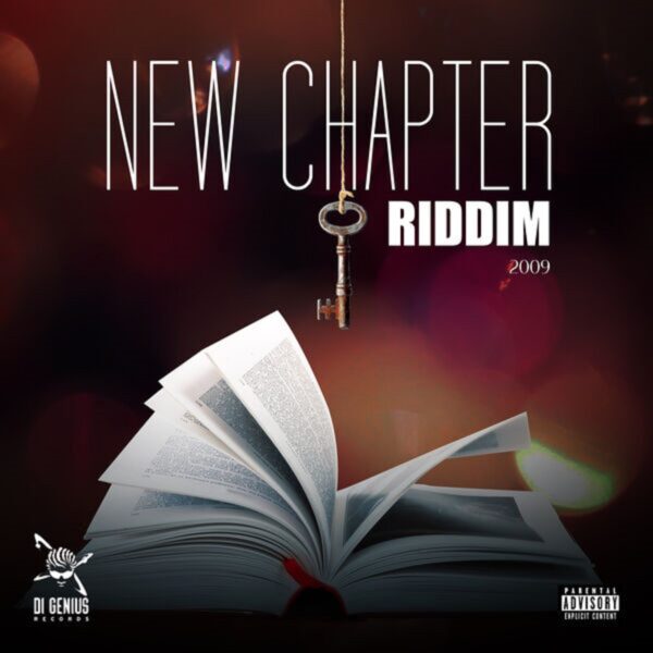 New Chapter Riddim – Di Genius Production New Chapter Riddim - Di Genius Production