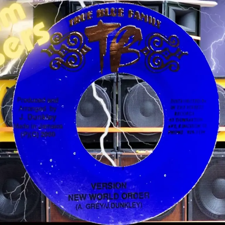 New World Order Riddim – True Blue family New World Order Riddim - True Blue Family