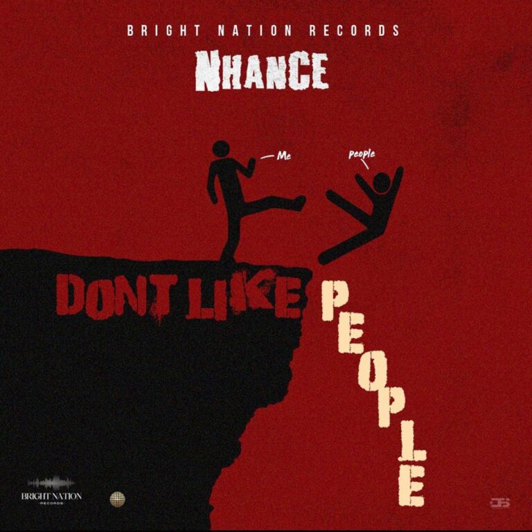 Nhance – Don’t Like People Nhance - Don't Like People