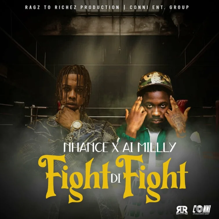 Nhance X Ai Milly - Fight Di Fight