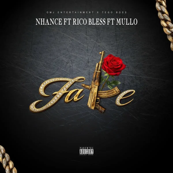 Nhance X Rico Bless X Mullo - Fake