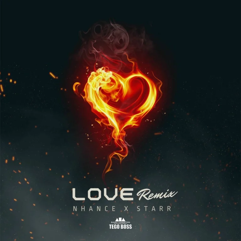 Nhance x Starr – Love (Remix) Nhance X Starr - Love (remix)