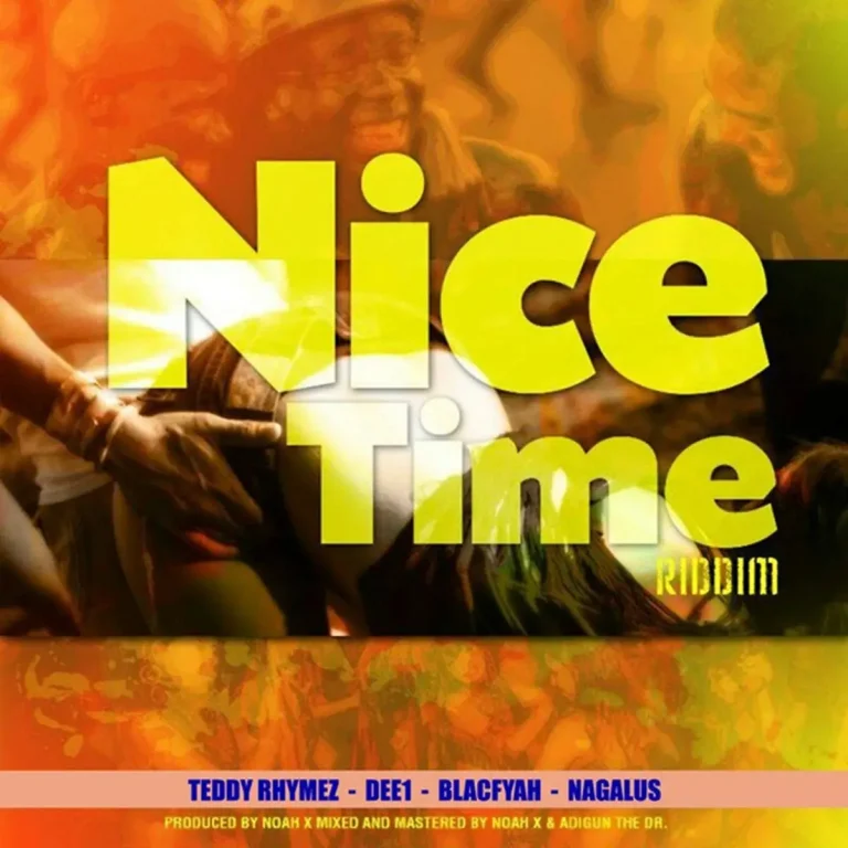 Nice Time Riddim - Noah X Production