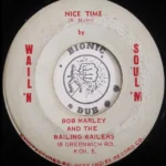 Nice Time Riddim – Roots From The Yard, Wail ‘N Soul ‘M