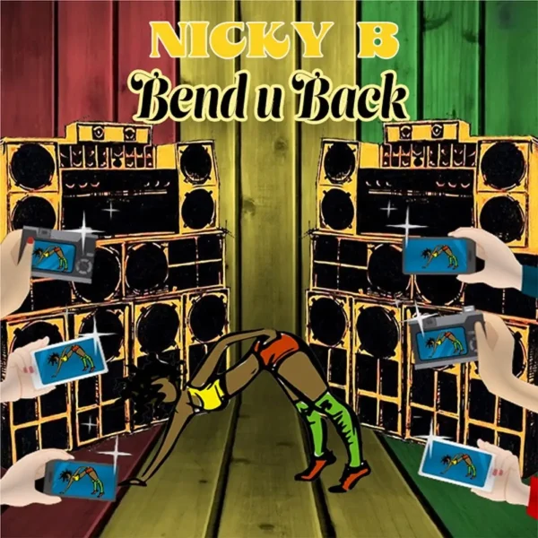 Nicky B - Bend U Back