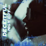 Nigy Boy – Deceitful