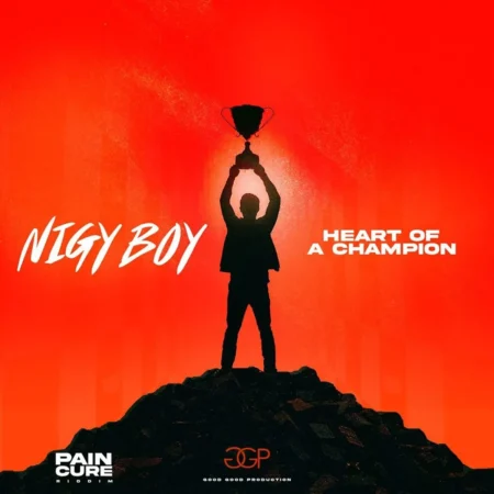 Nigy Boy - Heart Of A Champion