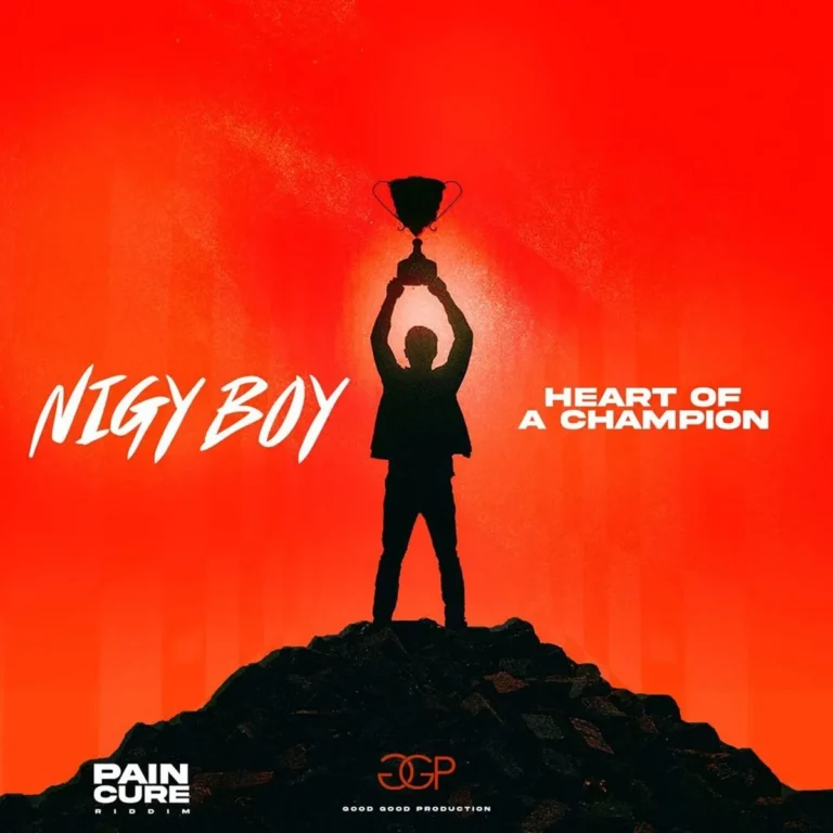 Nigy Boy - Heart Of A Champion