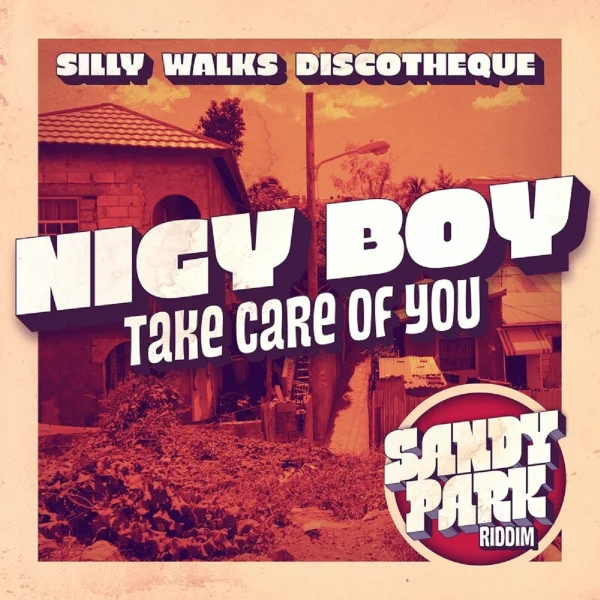 Nigy Boy - Take Care Of You