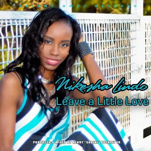 nikesha lindo - leave a little love
