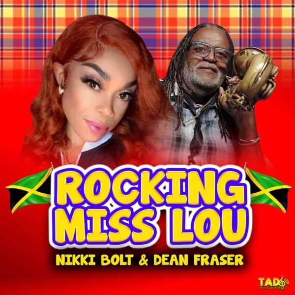 Nikki Bolt & Dean Fraser - Rocking Miss Lou