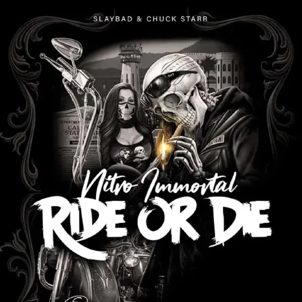 Nitro Immortal - Ride Or Die