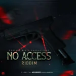 No Access Riddim – DonSyde Beatz Productions