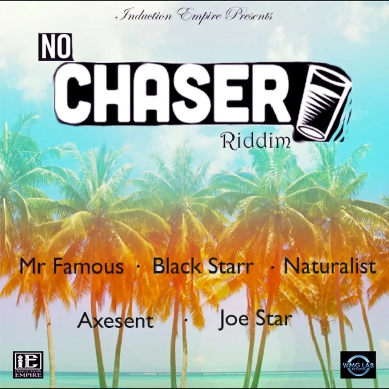 No Chaser Riddim - Induction Empire, Wmg Lab Records