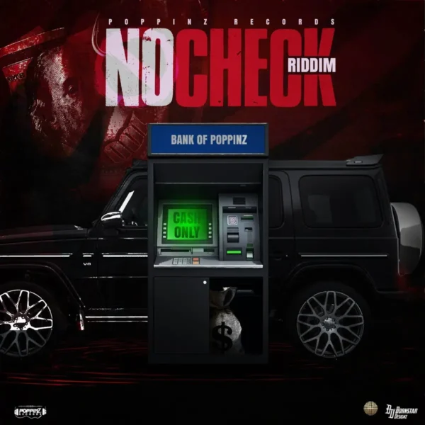 No Check Riddim - Poppinz Records